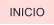 INICIO