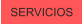 SERVICIOS
